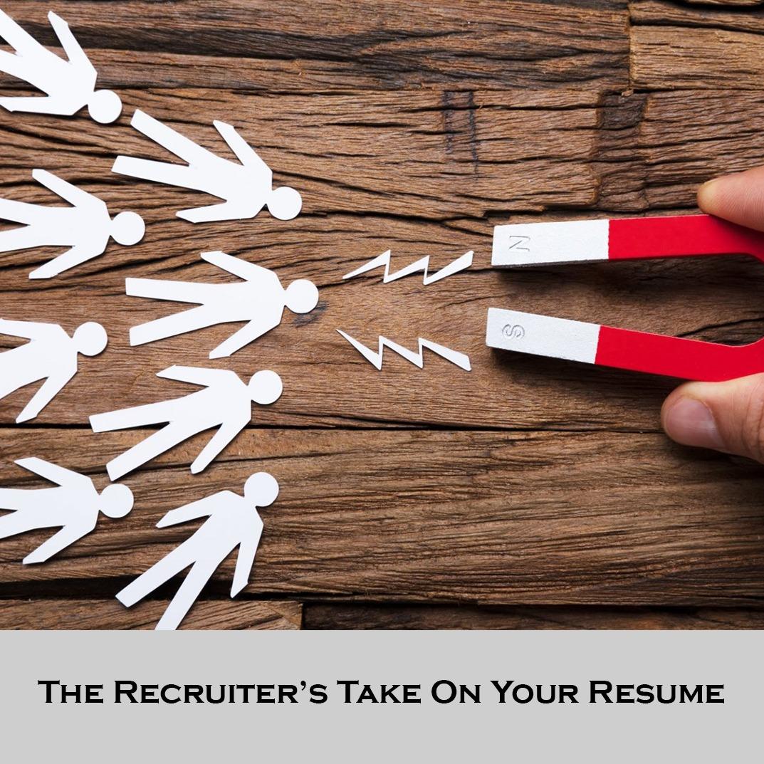The Recruiter’s Take On Your Resume
